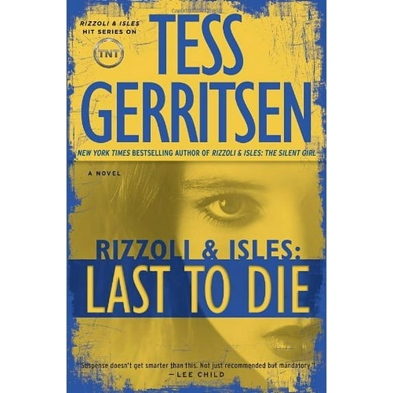 Pre-Owned Last to Die (Hardcover) by Tess Gerritsen