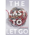 thumbnail image 1 of Pre-Owned The Last to Let Go (Paperback) 1534426019 9781534426016, 1 of 1