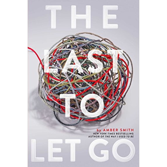 Pre-Owned The Last to Let Go (Paperback) 1534426019 9781534426016