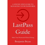 LastPass Guide Make Your Passwords Wicked Strong Paperback