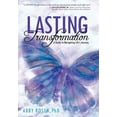 thumbnail image 1 of Lasting Transformation: A Guide to Navigating Life's Journey, (Hardcover), 1 of 1