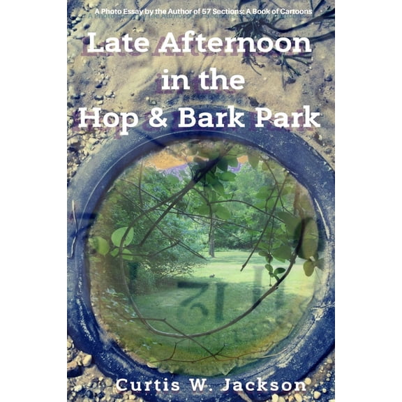 Late Afternoon in the Hop and Bark Park, (Paperback)