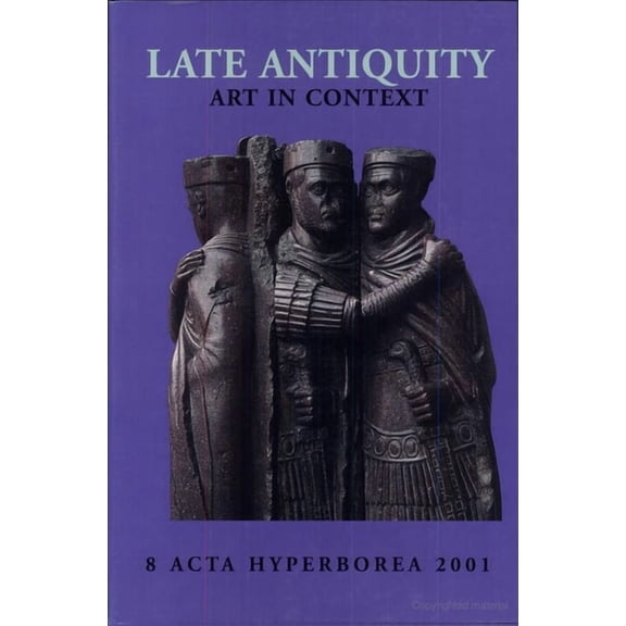 Late Antiquity : Art in Context (Paperback)