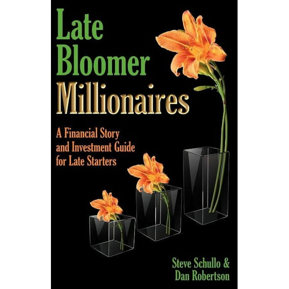 Late Bloomer Millionaires, (Paperback)