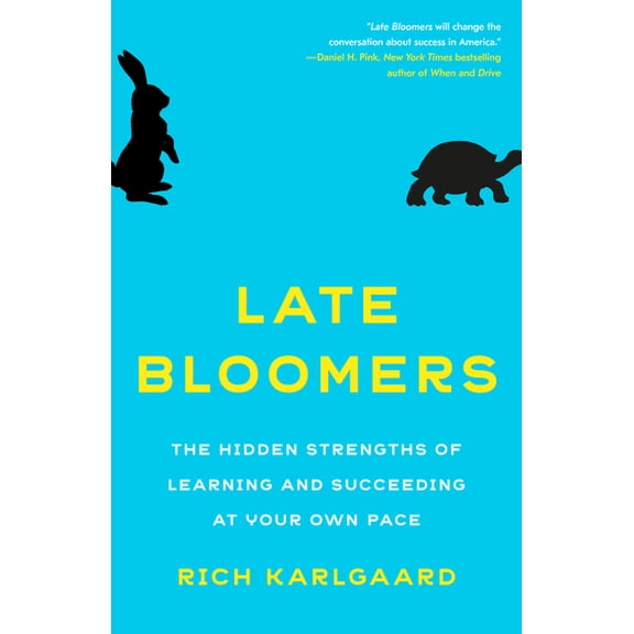 Late Bloomers: The Hidden Strengths of Learning and Succeeding at Your Own Pace, (Paperback)