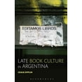 thumbnail image 1 of Late Book Culture in Argentina, (Paperback), 1 of 1