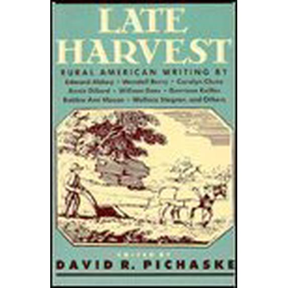 Pre-Owned Late Harvest: Rural American Writing, 9780765197351, 0765197359, Hardcover,