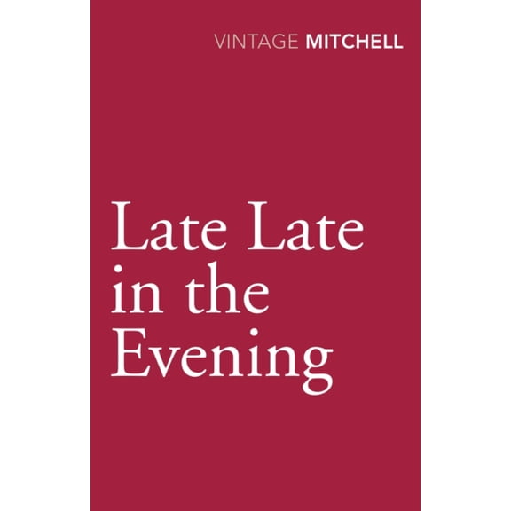 Late Late in the Evening