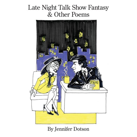 Late Night Talk Show Fantasy and Other Poems (Paperback)