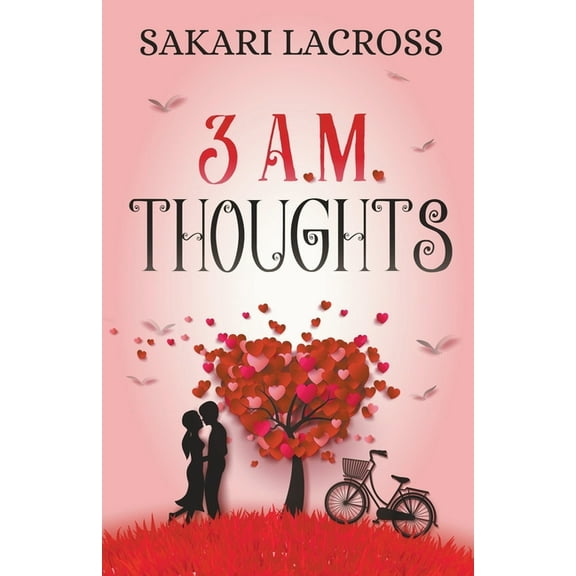Late Nights, Early Mornings 3 AM Thoughts, Book 1, (Paperback)