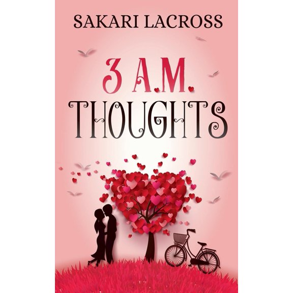 Late Nights, Early Mornings 3 AM Thoughts, Book 1, (Paperback)