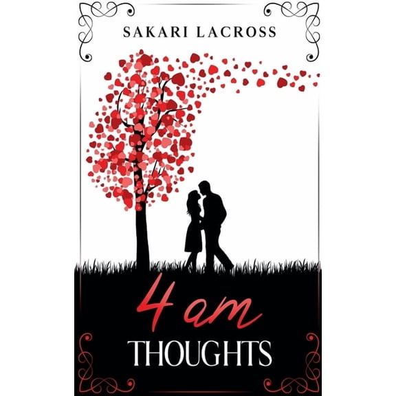 Late Nights, Early Mornings 4 AM Thoughts, Book 2, (Paperback)