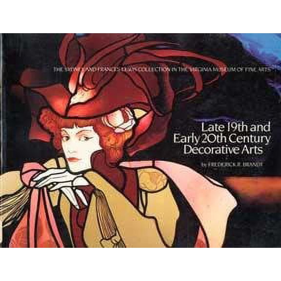 Pre-Owned Late 19th and Early 20th Century Decorative Arts (Paperback) 0917046161 9780917046162
