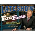 thumbnail image 1 of Late Show Fun Facts (Hardcover) by David Letterman, The Late Show Writers, 1 of 1