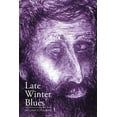 thumbnail image 1 of Late Winter Blues (Paperback), 1 of 1
