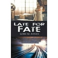 thumbnail image 1 of Late for Fate (Paperback), 1 of 1