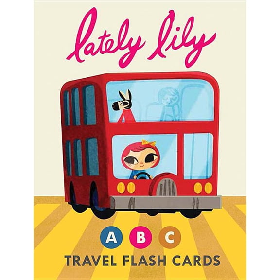 Lately Lily: Lately Lily ABC Travel Flash Cards (Cards)