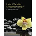 thumbnail image 1 of Latent Variable Modeling Using R: A Step-by-Step Guide, (Paperback), 1 of 1