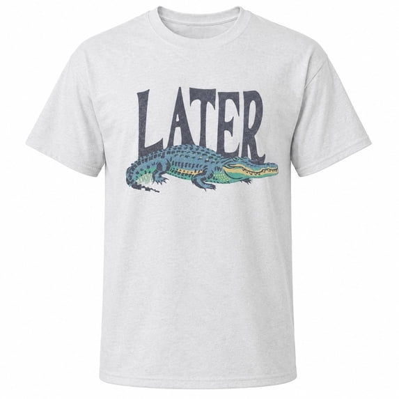 Later Gator Alligator Graphic T-Shirt, Retro Animal Humor Tee, Unisex