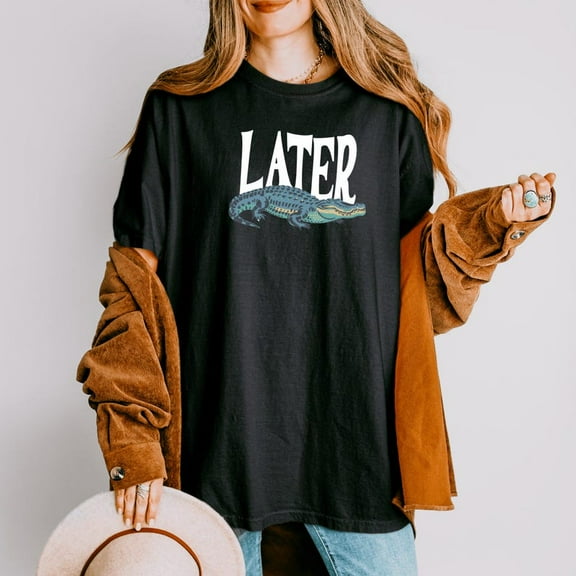 Later Gator Shirt, Funny Alligator Tee Retro Style, Cute Vintage Florida Tee Gift For Him or Her, Swamp Humor Shirt