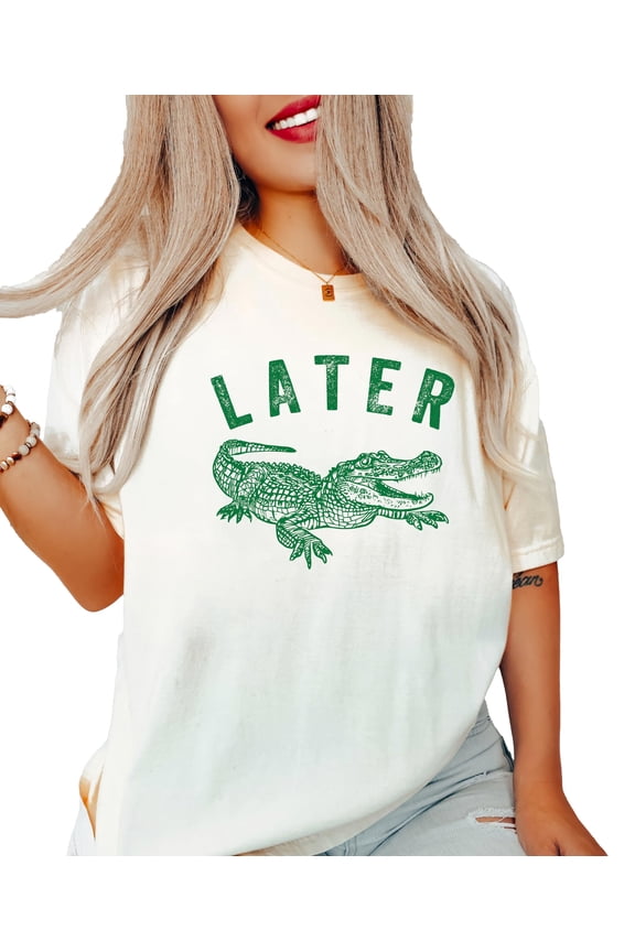 Later Gator Shirt for Women Fun and Trendy Alligator Funny Graphic Tee Ivory Shirt Adult Small
