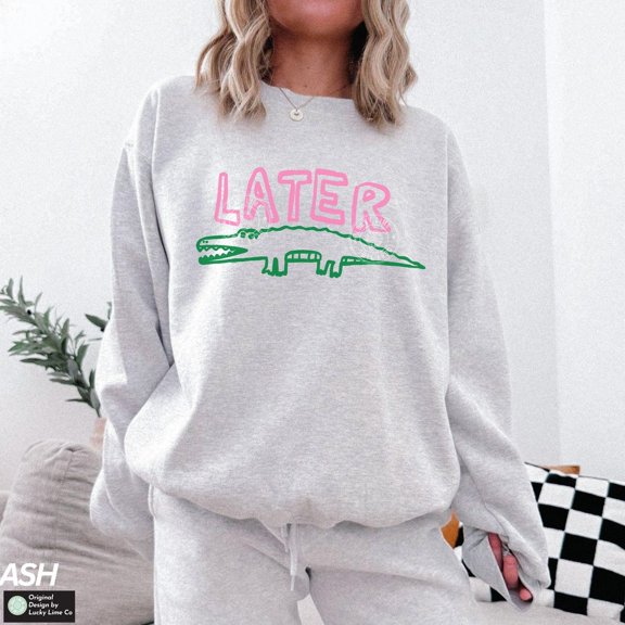 Later Gator Sweatshirt, Sweatshirt, Pun Shirt, Womens Shirt, Later Alligator Sweatshirt, Crocodile Shirt, Mom Crewneck Tshirt All Size S-5XL
