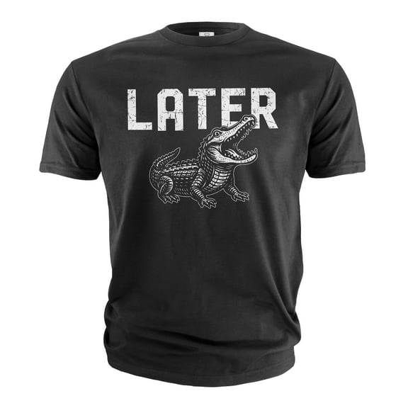Later Gator T-Shirt Funny See you later Goodbye Tee Alligator Shirt (Large Black)
