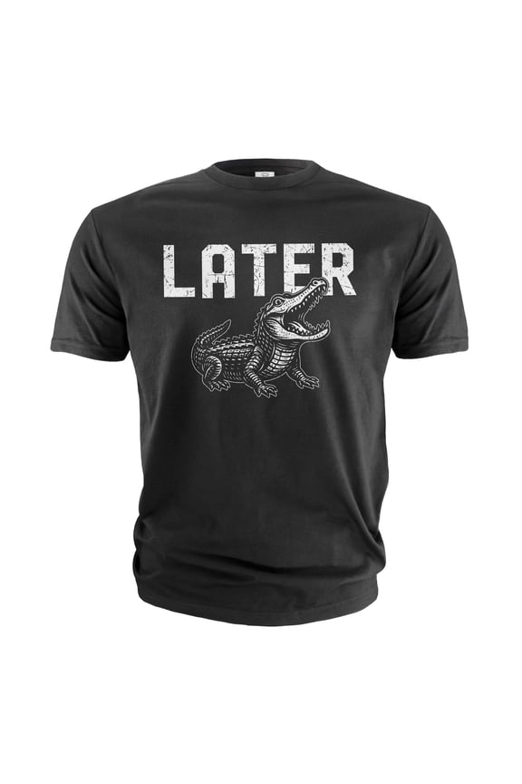 Later Gator T-Shirt Funny See you later Goodbye Tee Alligator Shirt (Large Black)