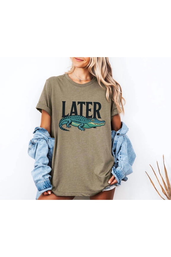 Later Gator T-Shirt, Vintage Alligator Shirt, Unisex Retro Gator T-S=Shirt, Graphic Tee, Florida Vacation Shirt All Size S-5XL