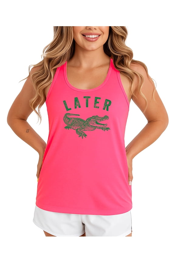 Later Gator Tank Top for Women and Teens Humorous Sleeveless Tee Neon Pink Tank Top Small