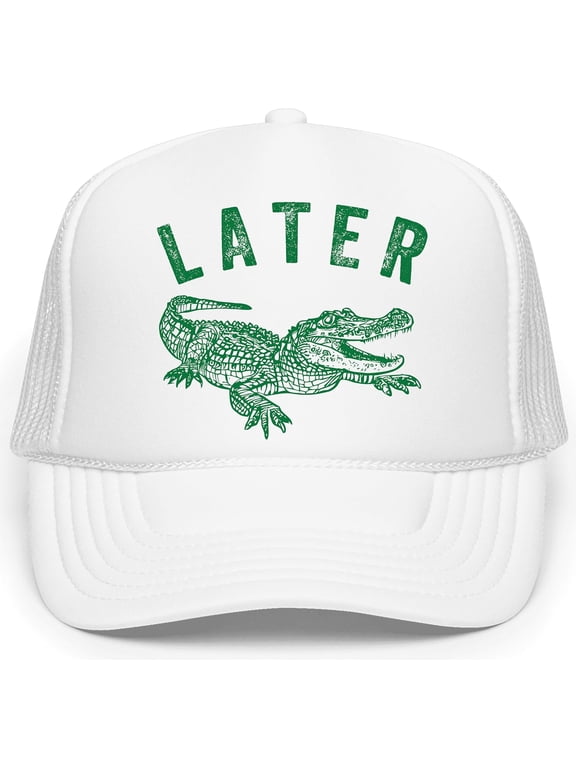 Later Gator Trucker Hat for Men & Women Funny Foam Front Classic 5 Panel Mesh Snapback