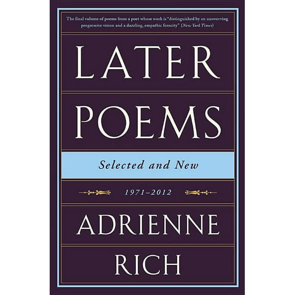 Later Poems: Selected and New: 1971-2012, (Paperback)