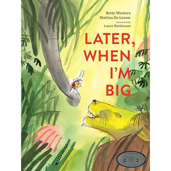 Pre-Owned Later, When I'm Big Hardcover