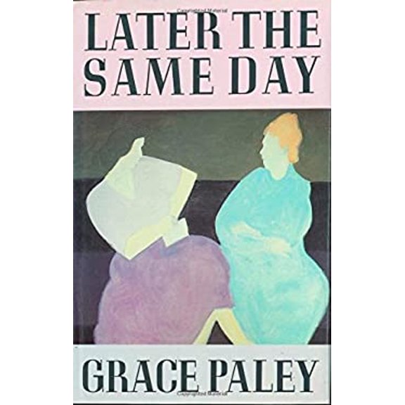 Pre-Owned Later the Same Day (Hardcover) 0374184097 9780374184094