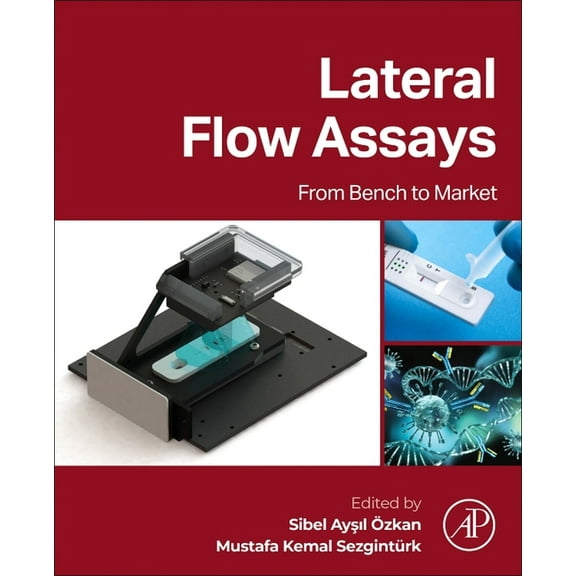 Lateral Flow Assays: From Bench to Market, (Paperback)