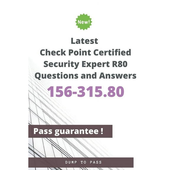 Latest Check Point Certified Security Expert 156-315.80 R80 Questions and Answers: 156-315.80 Workbook (Paperback)