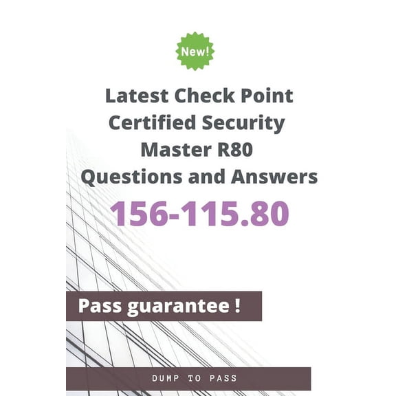 Latest Check Point Certified Security Master 156-115.80 R80 Questions and Answers: 156-115.80 Workbook, (Paperback)