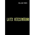thumbnail image 1 of Latex Verschwörung, (Paperback), 1 of 1