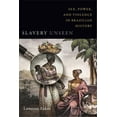 thumbnail image 1 of Latin America Otherwise Slavery Unseen: Sex, Power, and Violence in Brazilian History, (Hardcover), 1 of 1