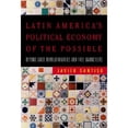 thumbnail image 1 of Pre-Owned Latin America's Political Economy of the Possible: Beyond Good Revolutionaries And Free Marketeers (Hardcover) 0262195429 9780262195423, 1 of 1