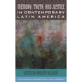 thumbnail image 1 of Latin American Perspectives in the Class Memory, Truth, and Justice in Contemporary Latin America, (Hardcover), 1 of 1
