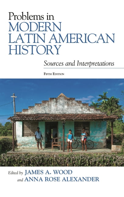 Latin American Silhouettes: Problems in Modern Latin American History ...