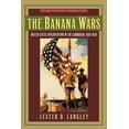 thumbnail image 1 of Latin American Silhouettes The Banana Wars: United States Intervention in the Caribbean, 1898-1934, (Paperback), 1 of 1