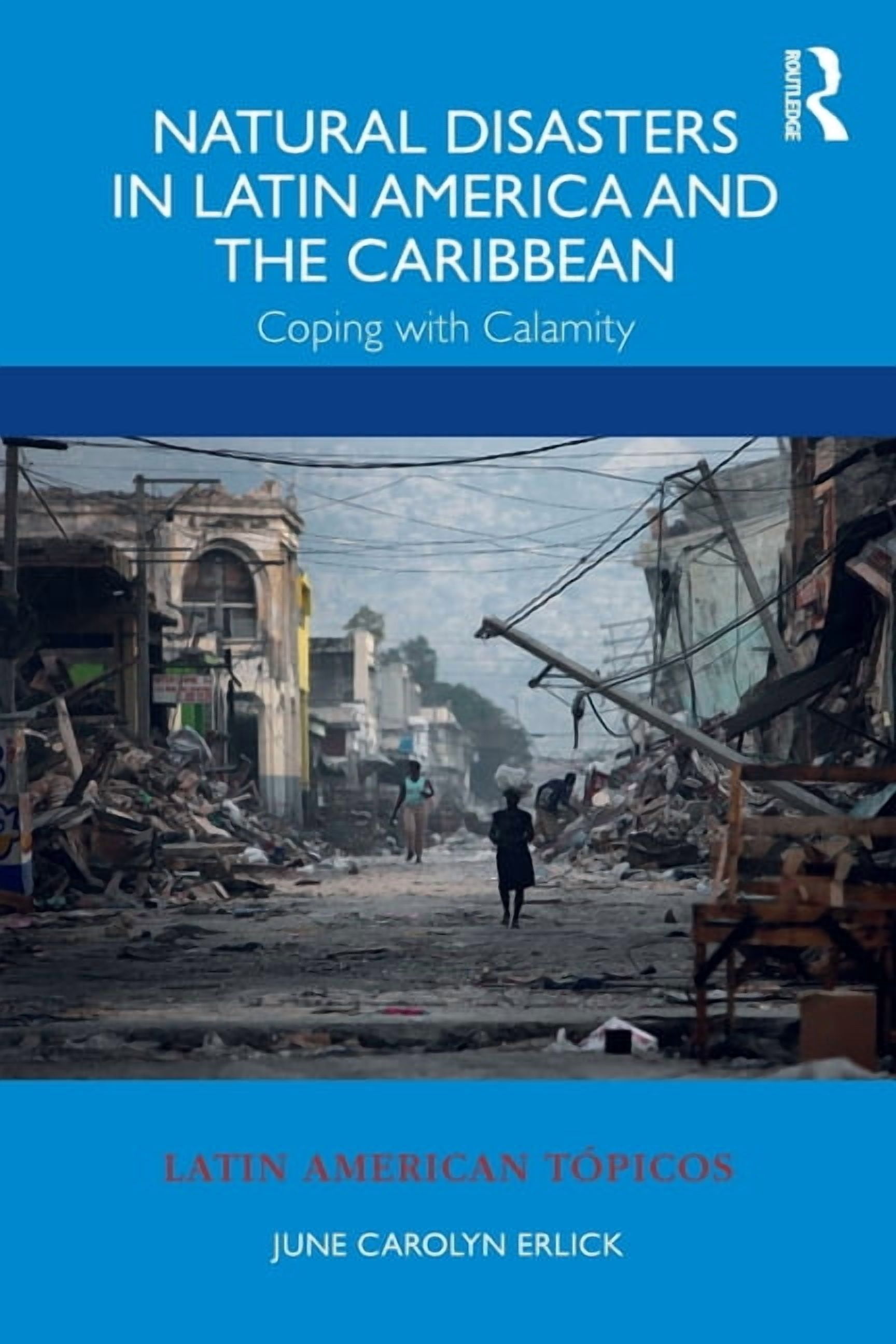 Latin American TÃ³picos Natural Disasters in Latin America and the ...