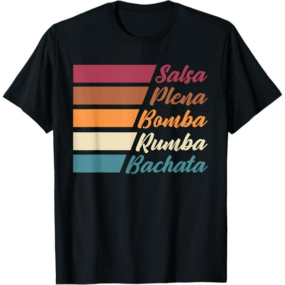 Latin Dances Salsa Plena Bomba Rumba Bachata T-Shirt