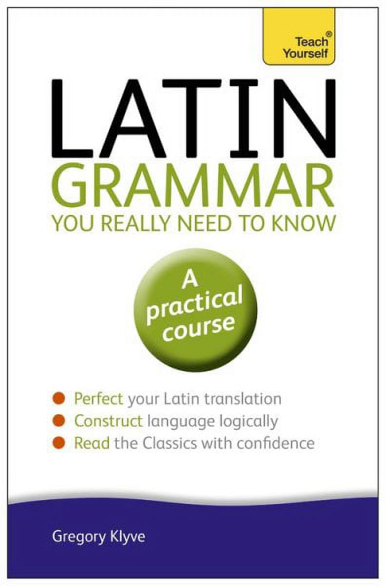 Actually Latin Latin Grammar You Really Need to Know (Edition 1) (Paperback) - Walmart.com