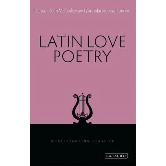 Pre-Owned Latin Love Poetry (Paperback) 1780761910 9781780761916