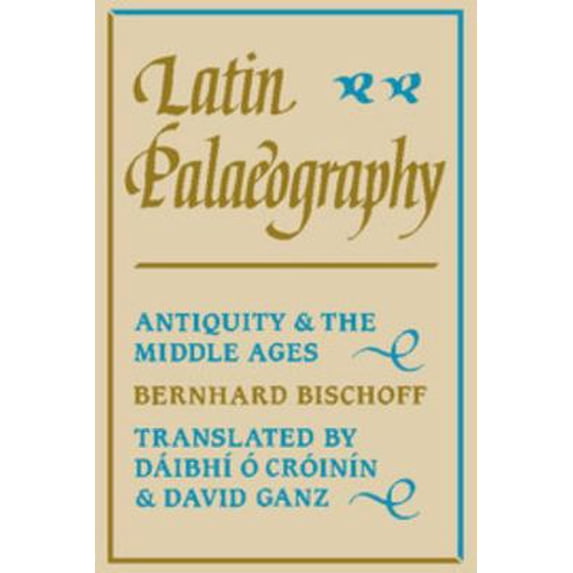 Pre-Owned Latin Palaeography (Paperback) 0521367263 9780521367264