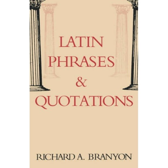 Pre-Owned Latin Phrases & Quotations (English and Latin Edition) (Paperback) 0781802601 9780781802604