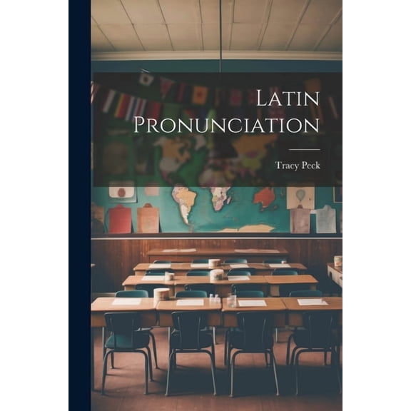 Latin Pronunciation (Paperback)